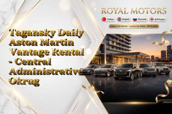 Tagansky Daily Aston Martin Vantage Rental - Central Administrative Okrug