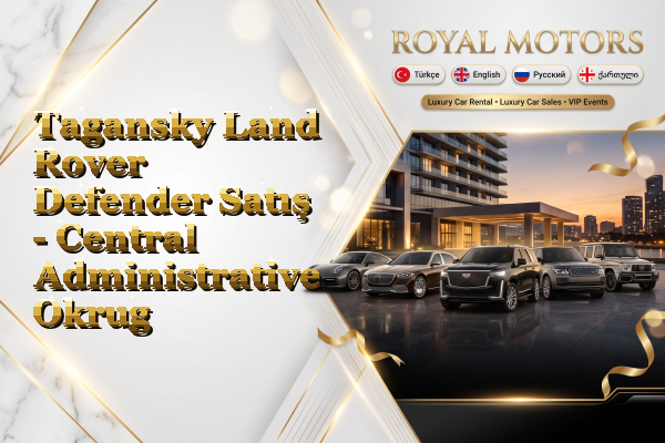 Tagansky Land Rover Defender Satış - Central Administrative Okrug