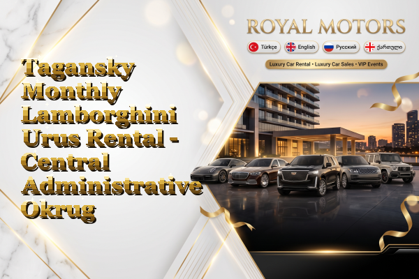 Tagansky Monthly Lamborghini Urus Rental - Central Administrative Okrug