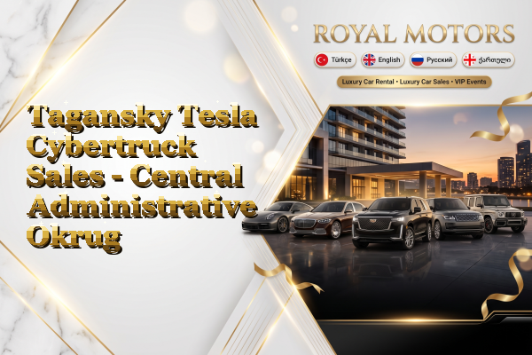 Tagansky Tesla Cybertruck Sales - Central Administrative Okrug