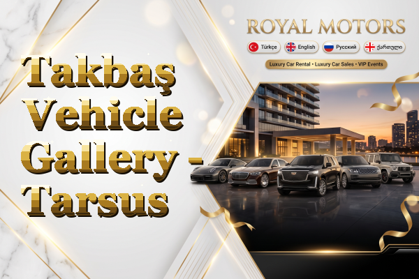 Takbaş Vehicle Gallery - Tarsus