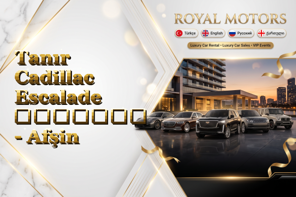 Tanır Cadillac Escalade გაყიდვა - Afşin