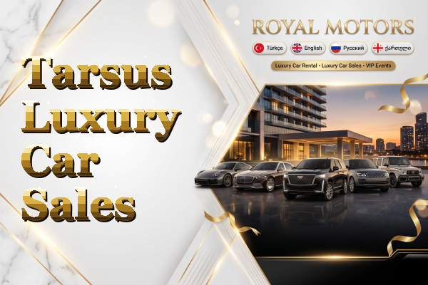 Tarsus Luxury Car Sales