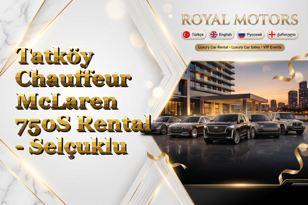 Tatköy Chauffeur McLaren 750S Rental - Selçuklu
