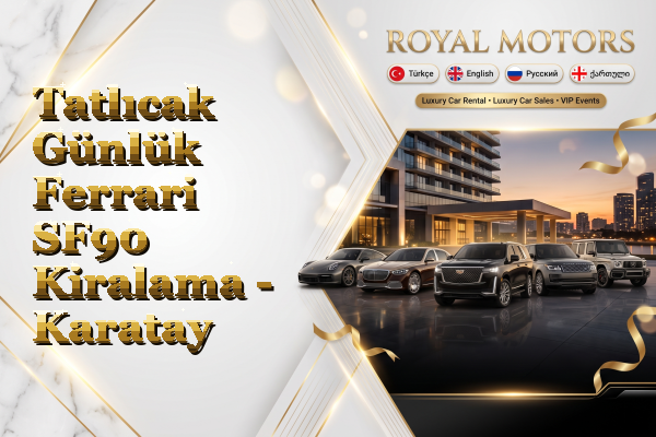 Tatlıcak Günlük Ferrari SF90 Kiralama - Karatay