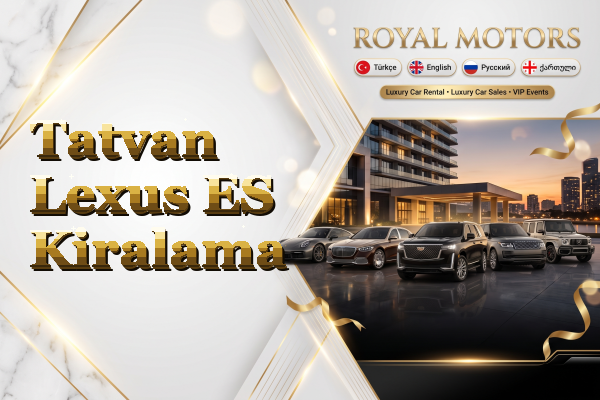 Tatvan Lexus ES Kiralama