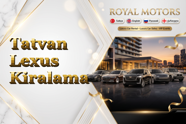 Tatvan Lexus Kiralama
