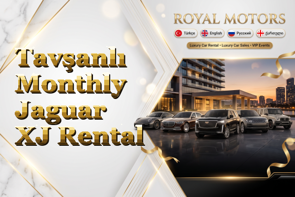 Tavşanlı Monthly Jaguar XJ Rental