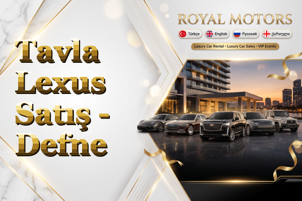Tavla Lexus Satış - Defne