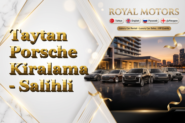 Taytan Porsche Kiralama - Salihli
