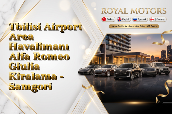 Tbilisi Airport Area Havalimanı Alfa Romeo Giulia Kiralama - Samgori
