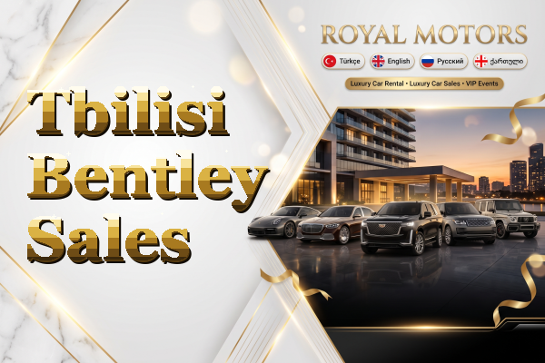 Tbilisi Bentley Sales