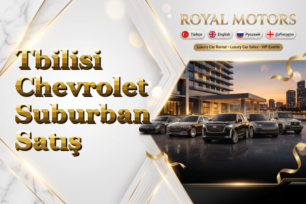 Tbilisi Chevrolet Suburban Satış