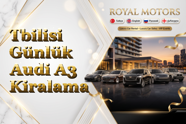 Tbilisi Günlük Audi A3 Kiralama
