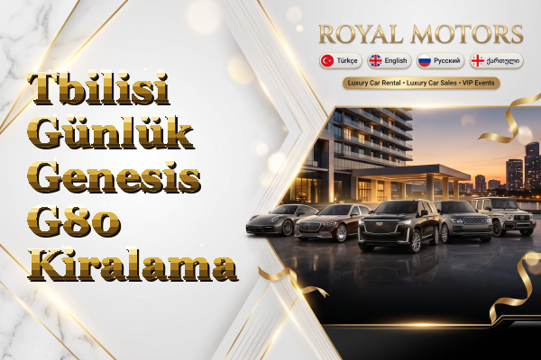 Tbilisi Günlük Genesis G80 Kiralama