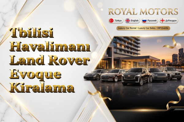 Tbilisi Havalimanı Land Rover Evoque Kiralama