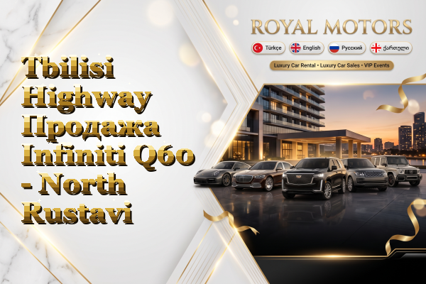 Tbilisi Highway Продажа Infiniti Q60 - North Rustavi