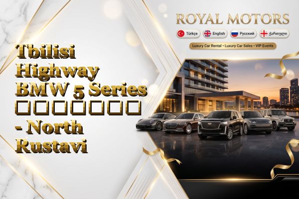 Tbilisi Highway BMW 5 Series გაყიდვა - North Rustavi