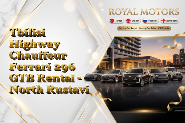 Tbilisi Highway Chauffeur Ferrari 296 GTB Rental - North Rustavi