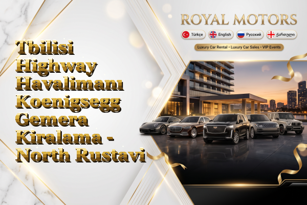 Tbilisi Highway Havalimanı Koenigsegg Gemera Kiralama - North Rustavi