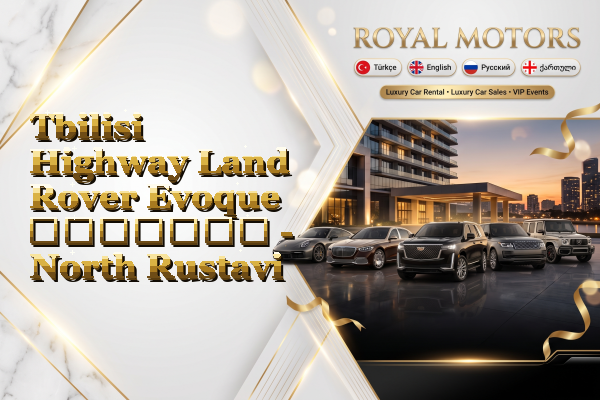 Tbilisi Highway Land Rover Evoque გაყიდვა - North Rustavi