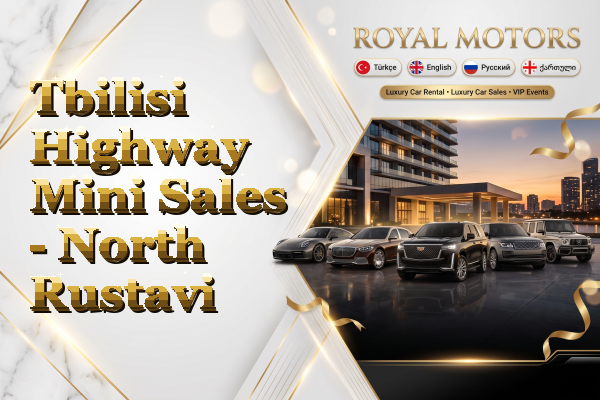 Tbilisi Highway Mini Sales - North Rustavi