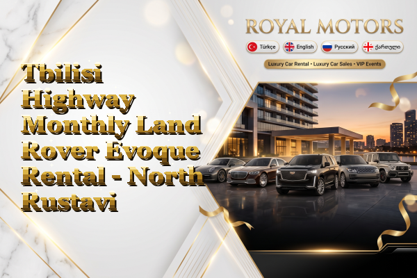 Tbilisi Highway Monthly Land Rover Evoque Rental - North Rustavi