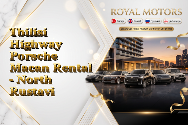 Tbilisi Highway Porsche Macan Rental - North Rustavi