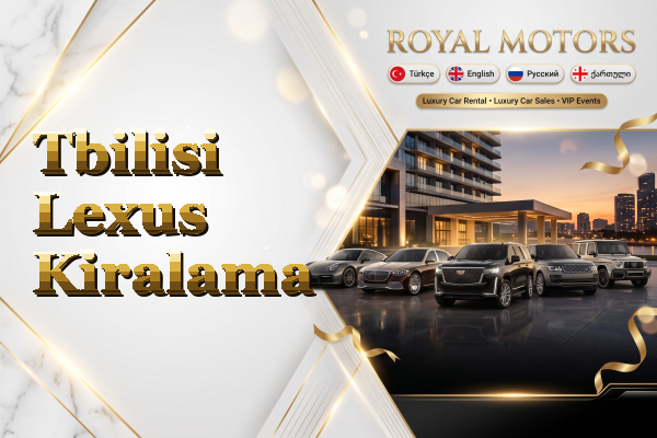 Tbilisi Lexus Kiralama