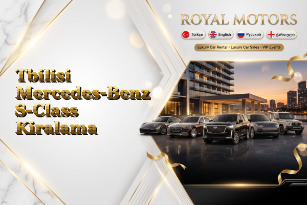 Tbilisi Mercedes-Benz S-Class Kiralama