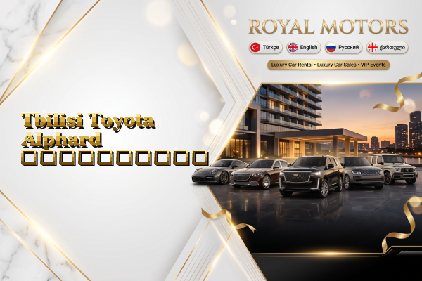 Tbilisi Toyota Alphard გაქირავება