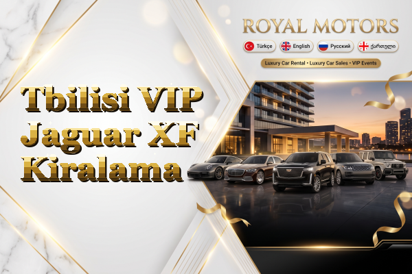 Tbilisi VIP Jaguar XF Kiralama
