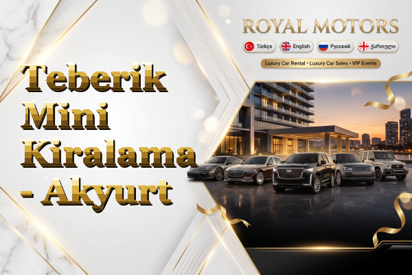 Teberik Mini Kiralama - Akyurt