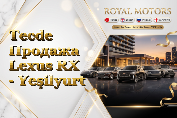 Tecde Продажа Lexus RX - Yeşilyurt