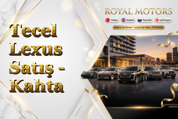 Tecel Lexus Satış - Kahta