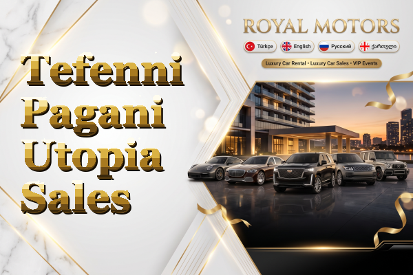 Tefenni Pagani Utopia Sales