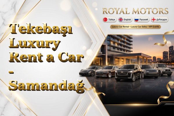 Tekebaşı Luxury Rent a Car - Samandağ
