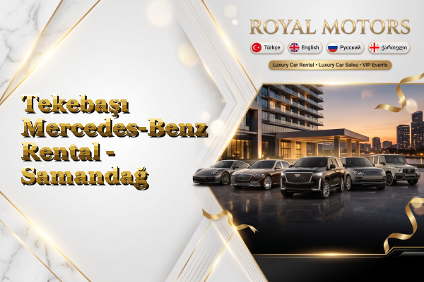 Tekebaşı Mercedes-Benz Rental - Samandağ