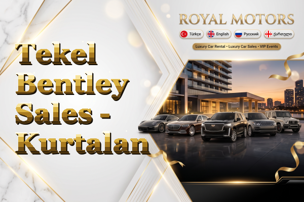 Tekel Bentley Sales - Kurtalan
