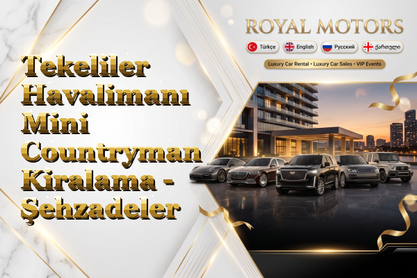 Tekeliler Havalimanı Mini Countryman Kiralama - Şehzadeler