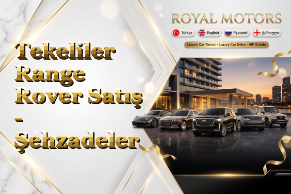 Tekeliler Range Rover Satış - Şehzadeler