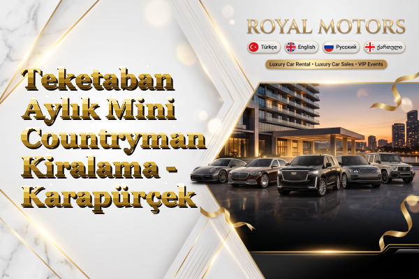 Teketaban Aylık Mini Countryman Kiralama - Karapürçek