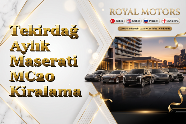 Tekirdağ Aylık Maserati MC20 Kiralama