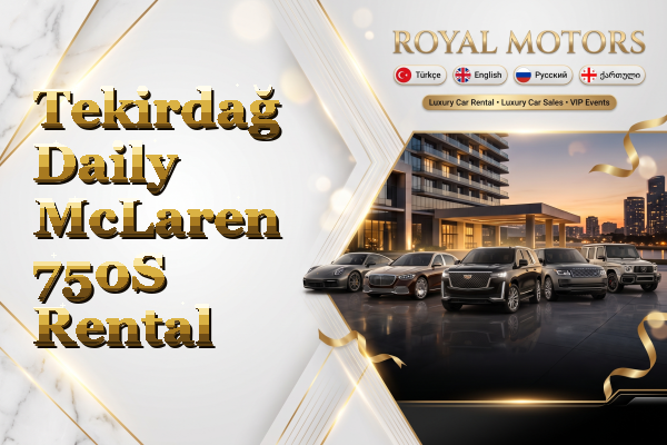 Tekirdağ Daily McLaren 750S Rental