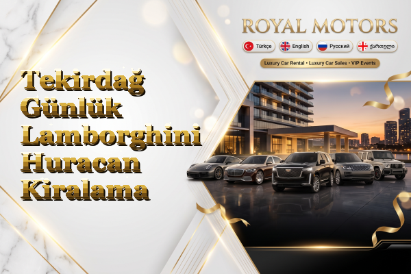 Tekirdağ Günlük Lamborghini Huracan Kiralama