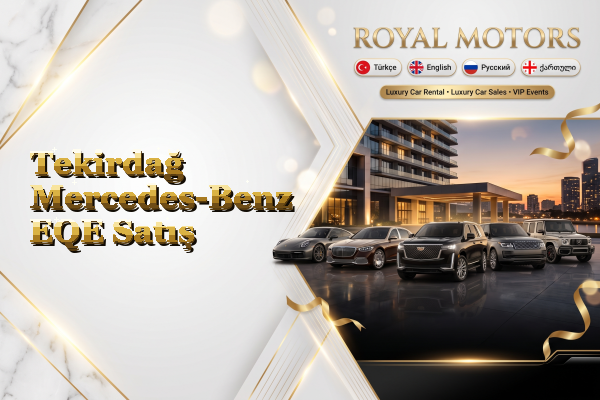 Tekirdağ Mercedes-Benz EQE Satış