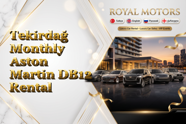 Tekirdağ Monthly Aston Martin DB12 Rental