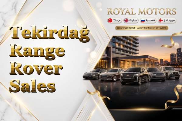Tekirdağ Range Rover Sales