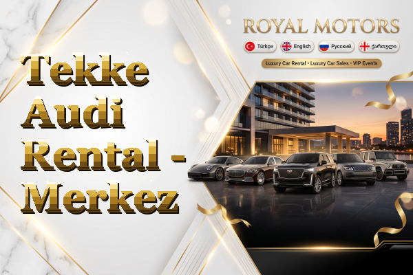 Tekke Audi Rental - Merkez
