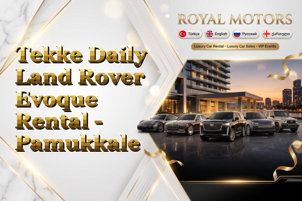 Tekke Daily Land Rover Evoque Rental - Pamukkale